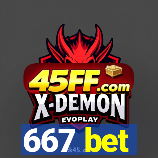 667 bet
